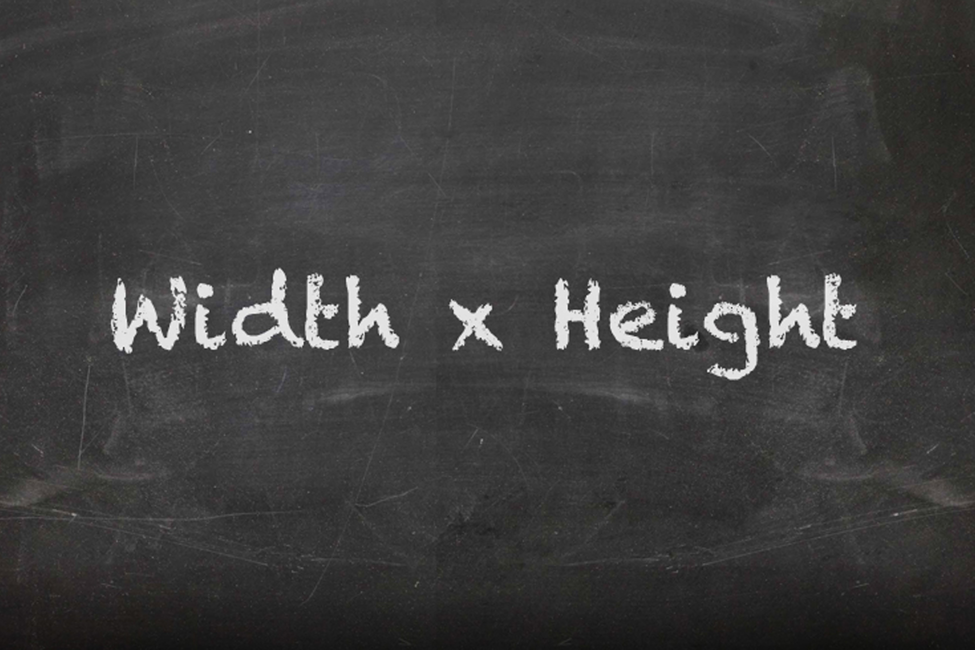 Width Times Height